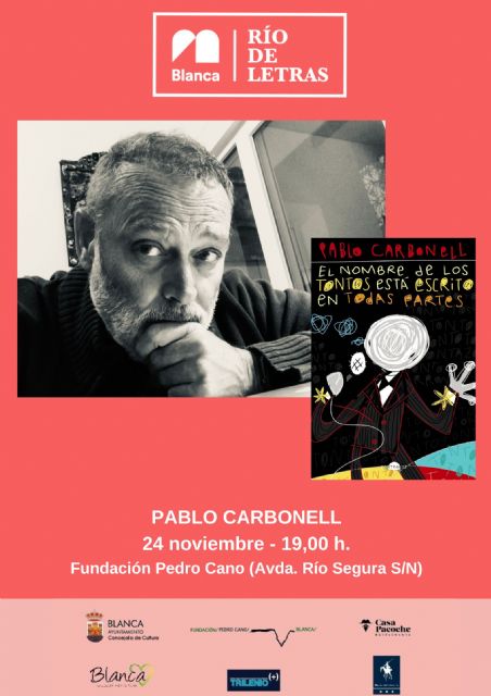 El humorista, actor y músico Pablo Carbonell protagoniza el quinto encuentro de Río de Letras