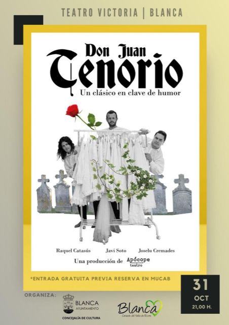 El Teatro Victoria de Blanca acoge un clásico teatral en clave de humor: Don Juan Tenorio
